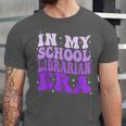 In My School Librarian Era Groovy Back To School Book Lover Unisex Jersey T-Shirt