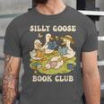 Silly-Goose Book Club Goose And Book Lovers Unisex Jersey T-Shirt