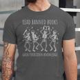 Skeleton Read Banned Books Gain Forbidden Knowledge Unisex Jersey T-Shirt