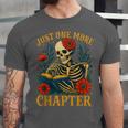 Skeleton Read Book Just One More Chapter Floral Book Lover Unisex Jersey T-Shirt Skeleton Read Book Just One More Chapter Floral Book Lover Unisex Jersey T-Shirt