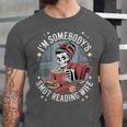 Smut Book Reader Romance Novel Somebody's Smut Reading Wife Unisex Jersey T-Shirt Smut Book Reader Romance Novel Somebody's Smut Reading Wife Unisex Jersey T-Shirt