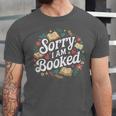 Sorry i Am Booked Reading Read Books Reader Nerd Unisex Jersey T-Shirt Sorry i Am Booked Reading Read Books Reader Nerd Unisex Jersey T-Shirt