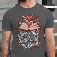 Sorry This Is a Date With My Book Valentine Unisex Jersey T-Shirt