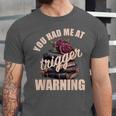 Spicy Books Merch Dark Romance You Had Me At Trigger Warning Unisex Jersey T-Shirt Spicy Books Merch Dark Romance You Had Me At Trigger Warning Unisex Jersey T-Shirt