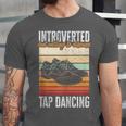 Tap Dancing Introvert Teacher Tap Dancer Tap Dance Unisex Jersey T-Shirt