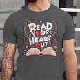 Teach Inspire Grow Everyday Read Your Heart Out Valentine Book-Themed Small Unisex Jersey T-Shirt
