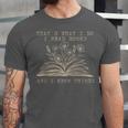 That's What I Do I Read Books And Know Things Bookworm Women Unisex Jersey T-Shirt That's What I Do I Read Books And Know Things Bookworm Women Unisex Jersey T-Shirt