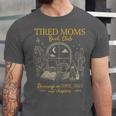 Tired Moms Book Club Coffee Chaos Chapters Unisex Jersey T-Shirt