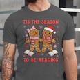Tis The Season Reading Christmas Shirt Book Lovers Teacher Unisex Jersey T-Shirt Tis The Season Reading Christmas Shirt Book Lovers Teacher Unisex Jersey T-Shirt