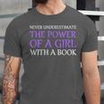 Never Underestimate Girl With A Book Women Inspiration Quote Unisex Jersey T-Shirt