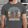 If You Walk A Mile In My Shoes You'Ll End Bookstore Reading Unisex Jersey T-Shirt