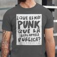 What's More Punk Than The Public Library Book Lover Unisex Jersey T-Shirt What's More Punk Than The Public Library Book Lover Unisex Jersey T-Shirt