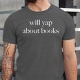 Will Yap About Books Aesthetic Reading Literary Unisex Jersey T-Shirt