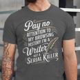 Women's I'm A Book Writer Author Book Writing Novelist Unisex Jersey T-Shirt