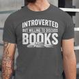 Women's Introverted But Willing To Discuss Books Unisex Jersey T-Shirt Women's Introverted But Willing To Discuss Books Unisex Jersey T-Shirt