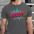 Yeah Comic Comic Book Graphic Unisex Jersey T-Shirt