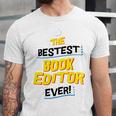 Best Book Editor Job Occupation Premium Tri-Blend Unisex Jersey T-Shirt Best Book Editor Job Occupation Premium Tri-Blend Unisex Jersey T-Shirt