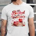 All Booked For Valentines Cute Book Lover Quote Unisex Jersey T-Shirt All Booked For Valentines Cute Book Lover Quote Unisex Jersey T-Shirt