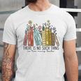 Books Wildflowers There Is No Such Thing As Too Many Books Unisex Jersey T-Shirt