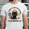 Cat Shirt Introvert Sorry I Can’t Go I’m An Indoor Cat Unisex Jersey T-Shirt