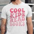 Cool Kids Read Books Library Book Reader Book Nerd Unisex Jersey T-Shirt