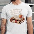 Cozy My Weekend Is Books Blankets Reading Tea Lover Premium Unisex Jersey T-Shirt