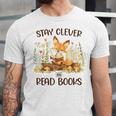Cute Fox Stay Clever Read Books For Librarian Or Bookworm Unisex Jersey T-Shirt