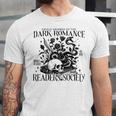 Dark Romance Books Lover Bookish Bookworm Gothic Aesthetic Unisex Jersey T-Shirt
