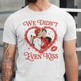 We Didn't Even Kiss Hockey Romance Book Unisex Jersey T-Shirt