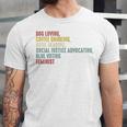 Dog Loving Coffee Drinking Book Reading Social Justice Unisex Jersey T-Shirt