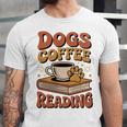 Dogs Coffee Reading Book Lover Unisex Jersey T-Shirt Dogs Coffee Reading Book Lover Unisex Jersey T-Shirt