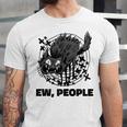 Ew People Introvert Cat Lover Crazy Cats Lady Unisex Jersey T-Shirt