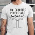 My Favorite People Are Fictional Book Reader Lover Unisex Jersey T-Shirt My Favorite People Are Fictional Book Reader Lover Unisex Jersey T-Shirt