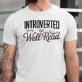 Introverted But Well-Read Book Lover Unisex Jersey T-Shirt
