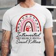 Introverted But Willing To Discuss Serial Killers True Crime Unisex Jersey T-Shirt