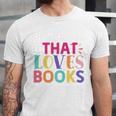 Just a Girl Who Loves Books Reader Girls Bookish Women Unisex Jersey T-Shirt Just a Girl Who Loves Books Reader Girls Bookish Women Unisex Jersey T-Shirt
