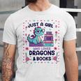 Just A Girl Who Loves Dragons And Books Lover Reading Book Unisex Jersey T-Shirt Just A Girl Who Loves Dragons And Books Lover Reading Book Unisex Jersey T-Shirt