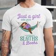 Just a Girl Who Loves Sloths And Books Unisex Jersey T-Shirt