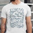 Just One More Chapter Blue Book Lover Reading Quote Unisex Jersey T-Shirt