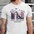 Just One More Chapter Romantasy Book Dragon Bookworm Bookish Unisex Jersey T-Shirt Just One More Chapter Romantasy Book Dragon Bookworm Bookish Unisex Jersey T-Shirt