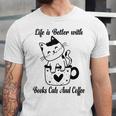 Life Is Better With Books Cats And Coffee Shirt Unisex Jersey T-Shirt Life Is Better With Books Cats And Coffee Shirt Unisex Jersey T-Shirt