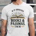 Magical Pajama And Book Lover Outfit For Readers Who Love Unisex Jersey T-Shirt