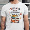 Nerdy Moms Raise Interesting Kids Books Science Unisex Jersey T-Shirt