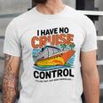 I Have No Cruise Trip Control They Book Themselves Unisex Jersey T-Shirt I Have No Cruise Trip Control They Book Themselves Unisex Jersey T-Shirt