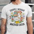 Oops I Bought Another Book Goose Unisex Jersey T-Shirt Oops I Bought Another Book Goose Unisex Jersey T-Shirt