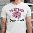 Pretty Girls Read Books Bookworm Book Lover Teacher Unisex Jersey T-Shirt Pretty Girls Read Books Bookworm Book Lover Teacher Unisex Jersey T-Shirt