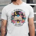 Read Books Be Kind Stay Weird Dragon Unisex Jersey T-Shirt
