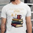 Reading 6 7 Nights Meme English Teacher Bookworm Books Unisex Jersey T-Shirt