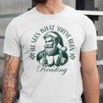 He Sees What You'Ve Been Reading Bookish Christmas Unisex Jersey T-Shirt He Sees What You'Ve Been Reading Bookish Christmas Unisex Jersey T-Shirt