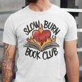 Slow Burn Book Club Romantasy Trope Smut Dark Romance Reader Unisex Jersey T-Shirt Slow Burn Book Club Romantasy Trope Smut Dark Romance Reader Unisex Jersey T-Shirt